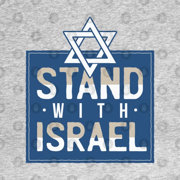 STAND WITH ISRAEL by madeinchorley